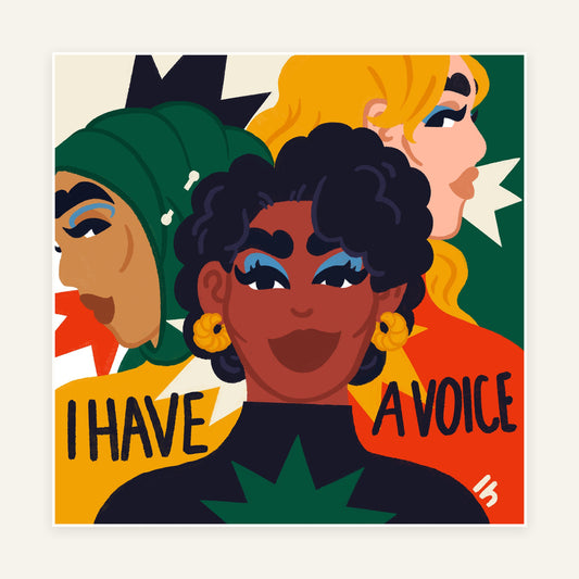 I Have a Voice — 8×8 Art Print